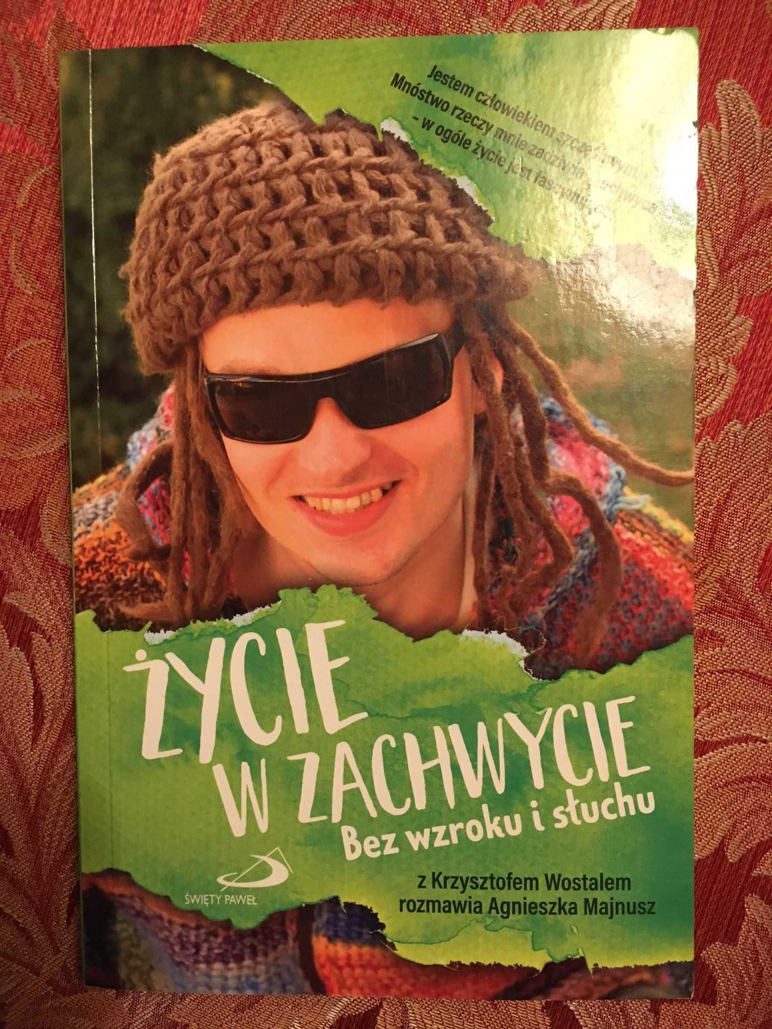 "Życie w zachwycie" Bez wzroku i słuchu