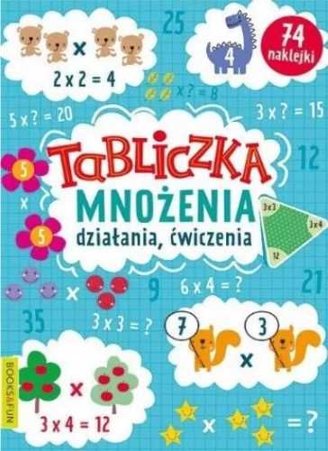 Tabliczka mnożenia. Działania, ćwiczenia - praca zbiorowa