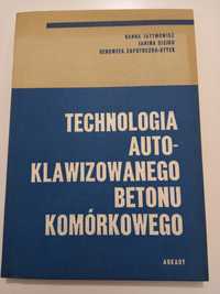 Technologia Auto-Klawizowanego Betonu Komórkowego praca zbiorowa 1975