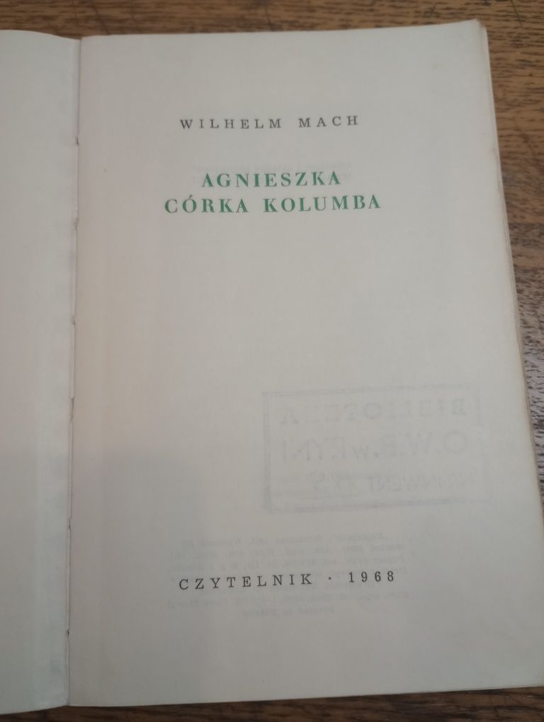 Agnieszka córka Kolumba. Wilhelm Mach
