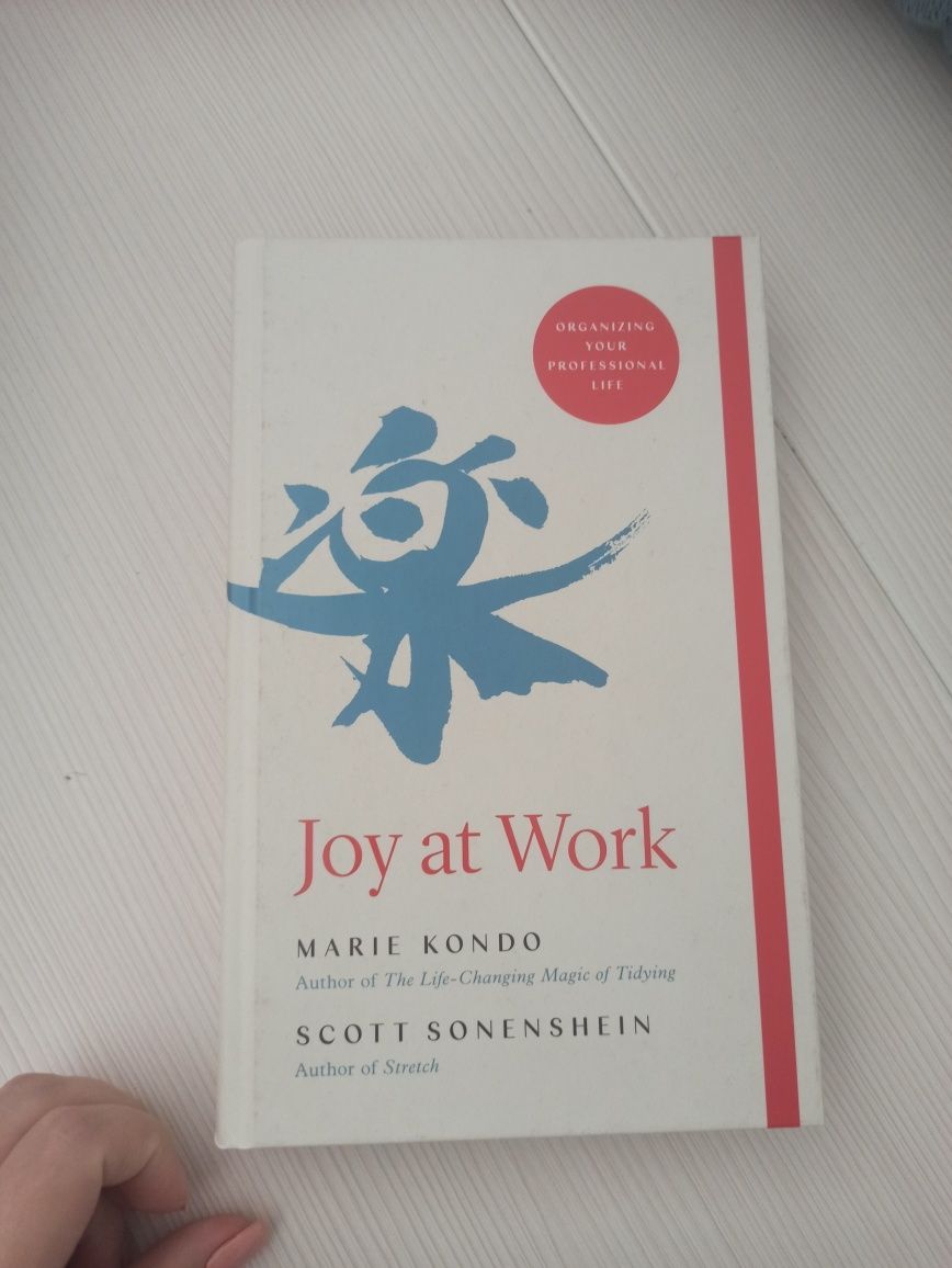 Книга Joy at Work: Organizing Your Professional Life