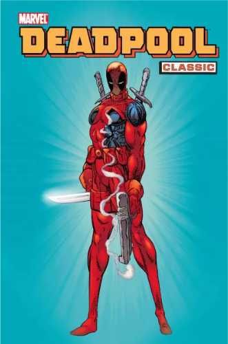 Deadpool Classic T 1 - opracowanie zbiorowe