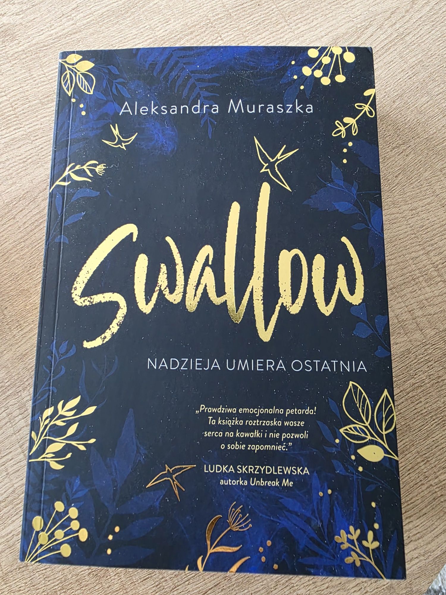 Swallow Nadzieja umiera ostatnia Muraszka tom 1