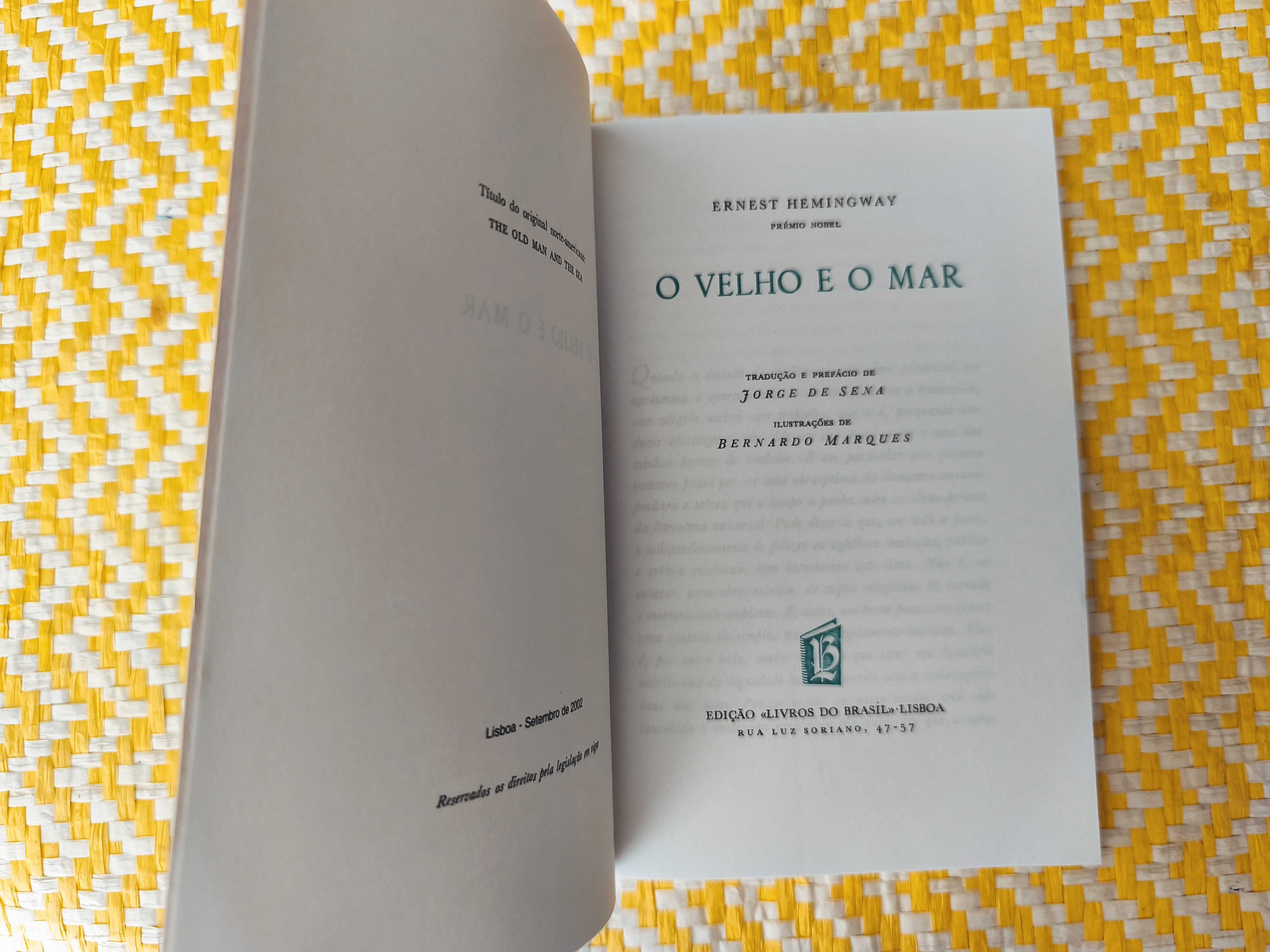 O Velho e o Mar –
Ernest Heminguay