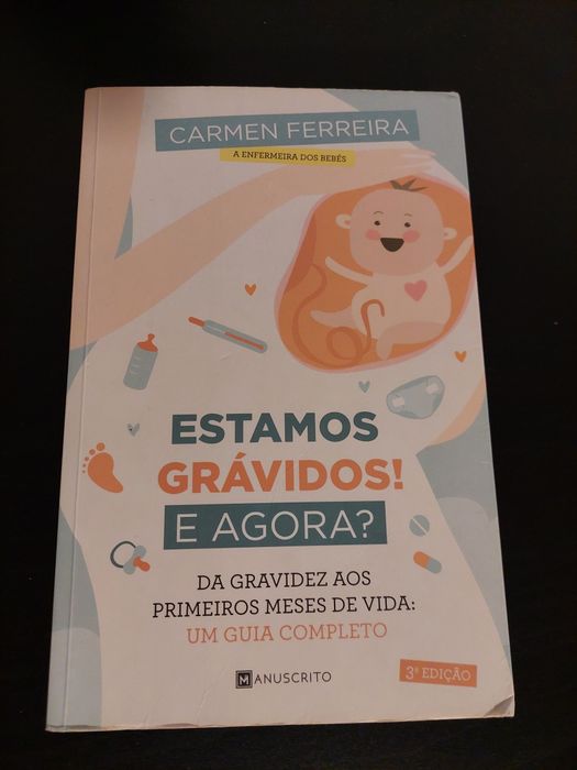 Livro: "Estamos grávidos e agora?" da Enfermeira Carmen