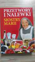 Przetwory i nalewki siostry Marii