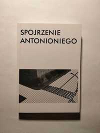 Spojrzenie Antonioniego — Praca zbiorowa