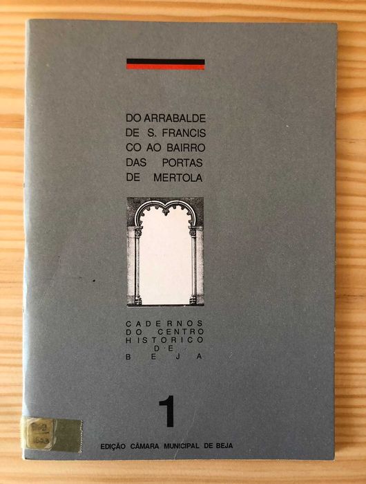 Do Arrabalde de... ao Bairro das Portas de Mértola - F. Mestre et al