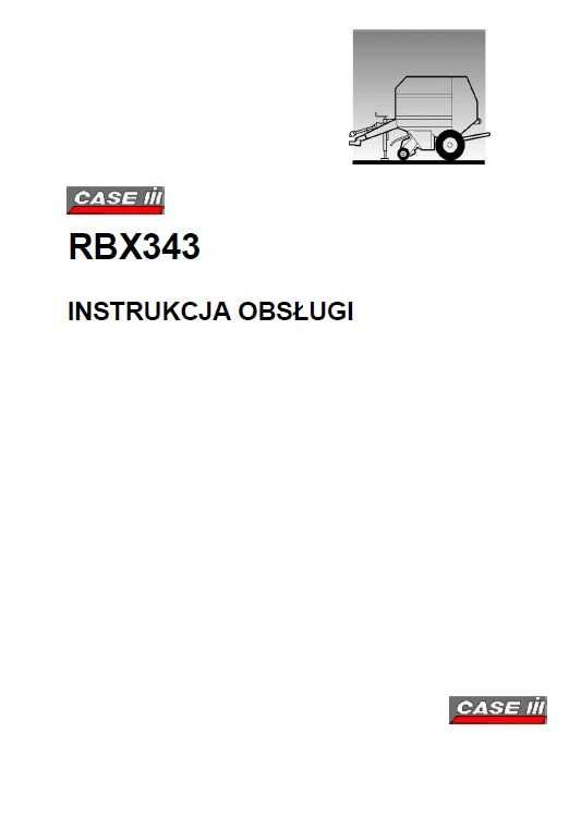 Prasa zwijająca CASE RBX343 instrukcja obsługi [PL]