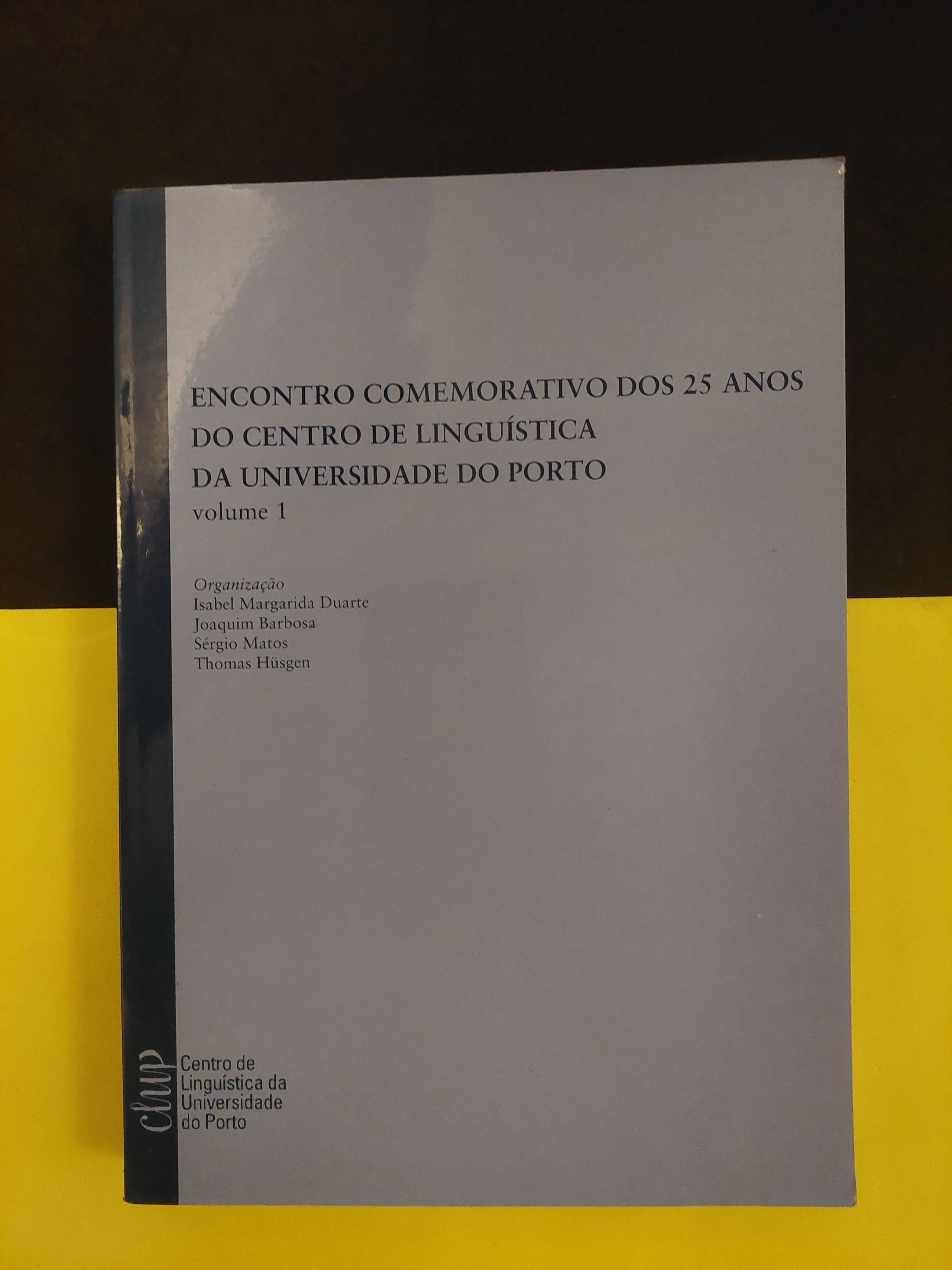 Encontro Comemorativo 25 anos do Centro de Ling. da Univ. do Porto