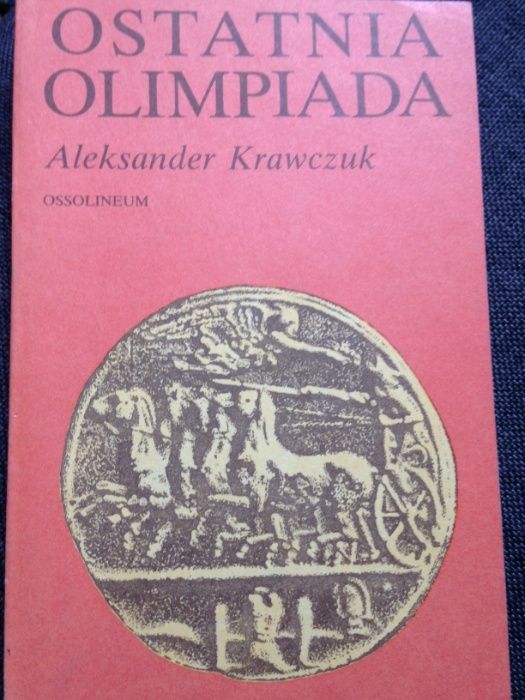 Ostatnia olimpiada - Aleksander Krawczuk