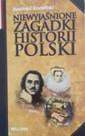Książka  Niewyjasnione zagadki Polski