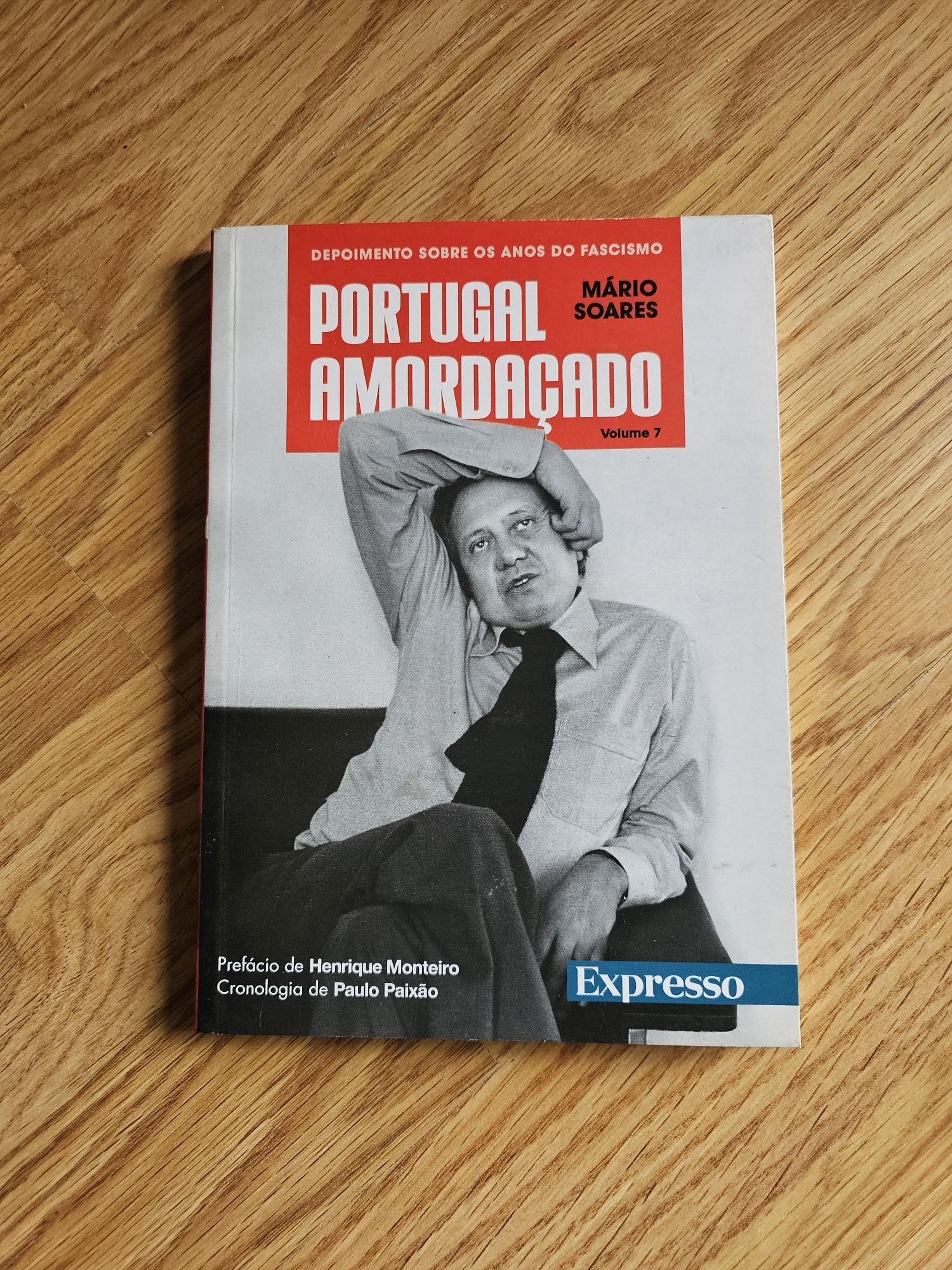 Portugal Amordaçado volume 7 Mário Soares
