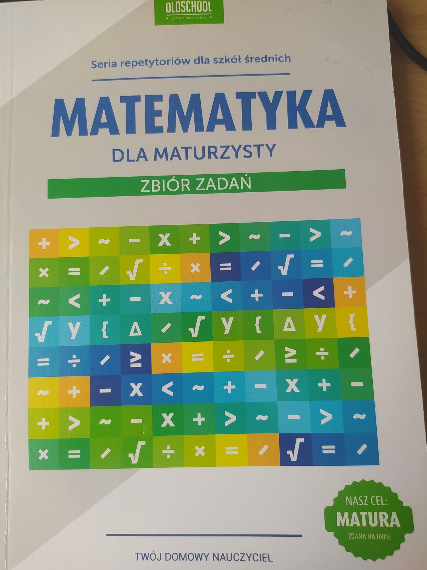 Matematyka dla maturzystów. Zbiór zadań