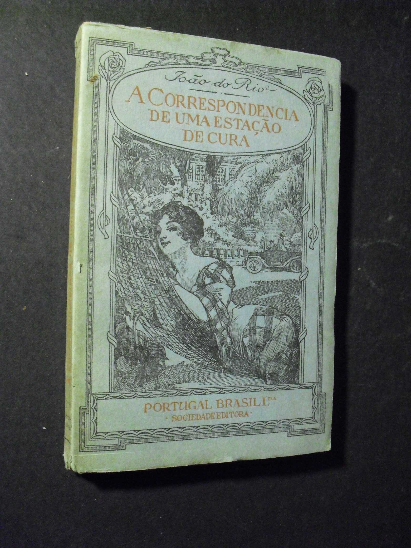 Rio (João do);A Correspondência de uma Estação de Cura;