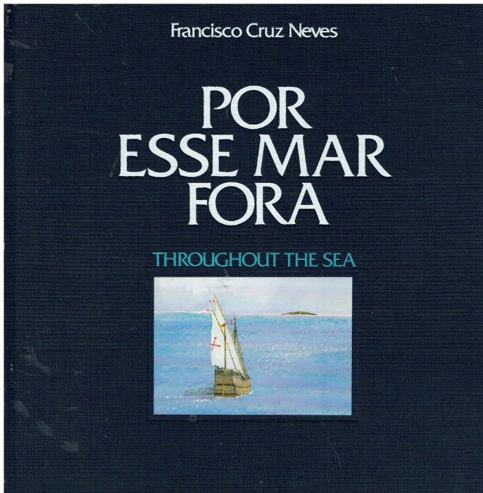 2826 - CTT Por esse mar fora de Francisco Cruz Neves