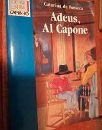 Adeus, Al Capone