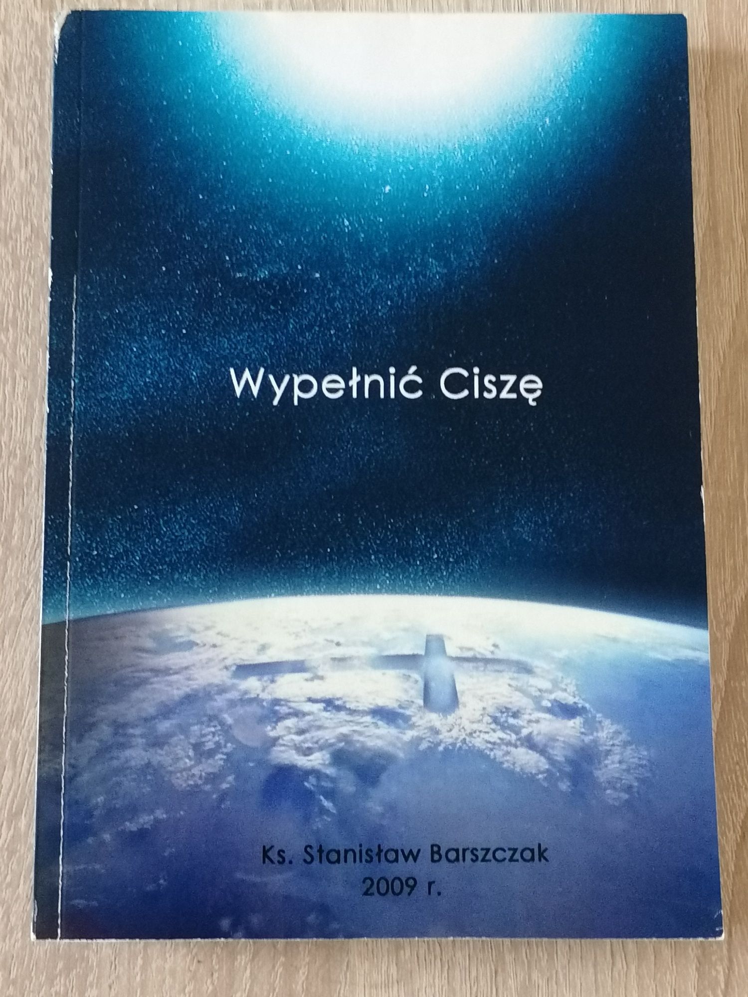 Wypełnić ciszę - Ks. Stanisław Barszczak