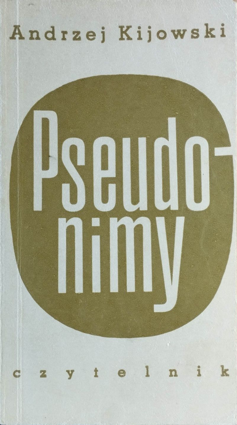 Pseudonimy. Andrzej Kijowski