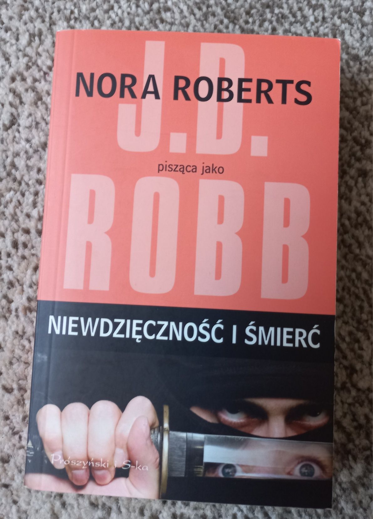 Niewdzięczność I śmierć J D Robb Nora Roberts