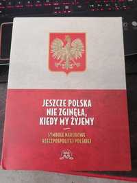 Jeszcze Polska nie zginęła, kiedy my żyjemy, album+medal