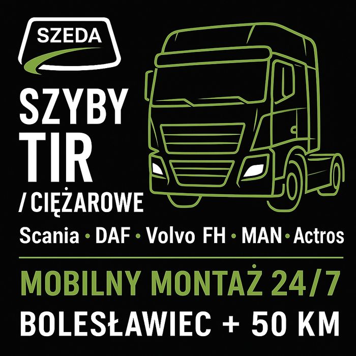 Wymiana szyb TIR / osobowe / dostawcze | Dobór po VIN | Mobilny serwis