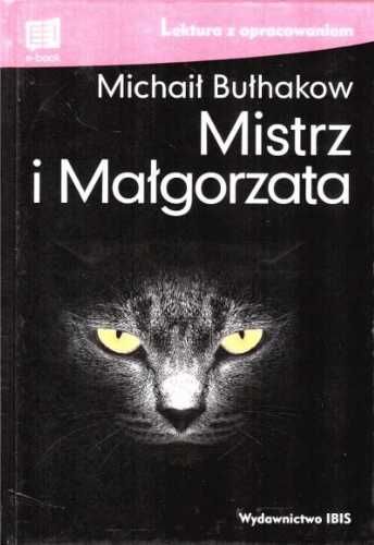 Mistrz i Małgorzata. Lektura z opracowaniem TW - Michaił Bułhakow