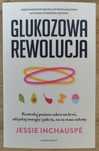 Nowa Glukozowa rewolucja Jessie Inchauspe
Jessie InchauspeJessie Incha