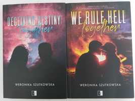 We rulle hell together  deceiving destiny together Weronika Szutkowska