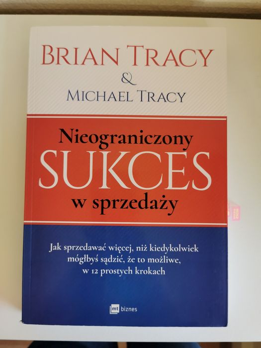 Nieograniczony sukces w sprzedaży Brian Tracy