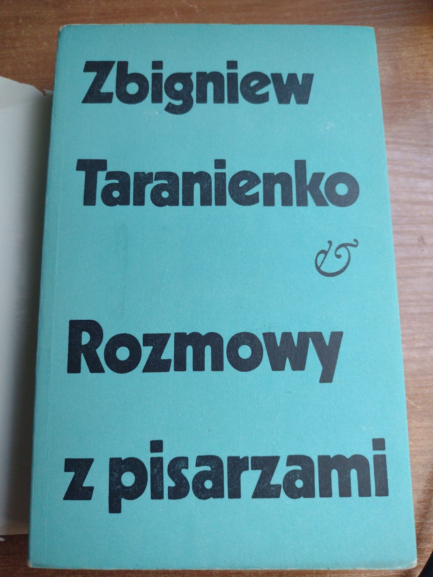Zbigniew Taranienko Rozmowy z pisarzami