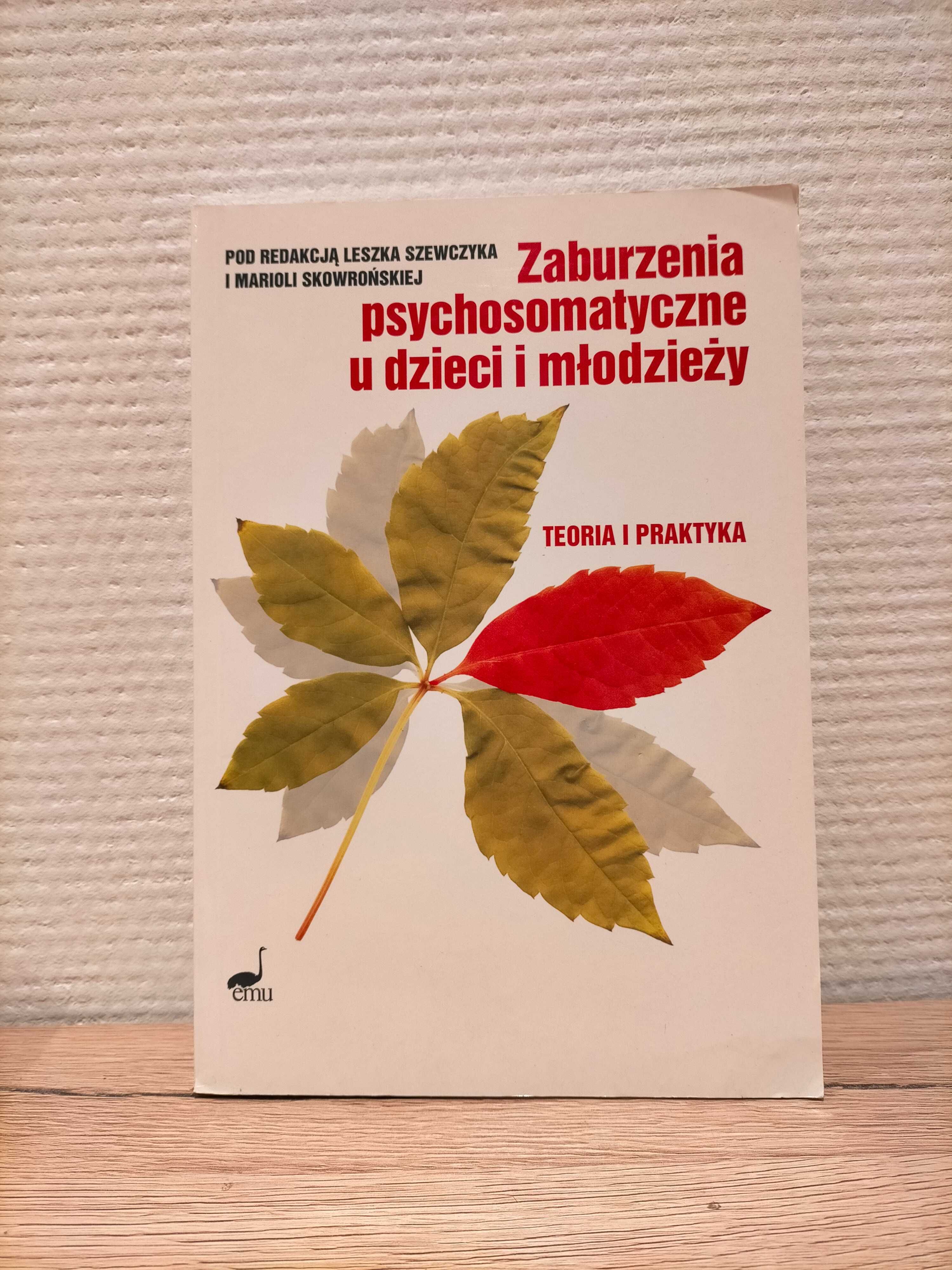 Zaburzenia psychosomatyczne u dzieci i młodzieży Szewczyk