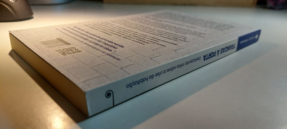 Trancas à Porta, Desfazendo Mitos sobre a Crise da Habitação