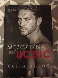 Celia Aaron Mężczyzna bez uczuć