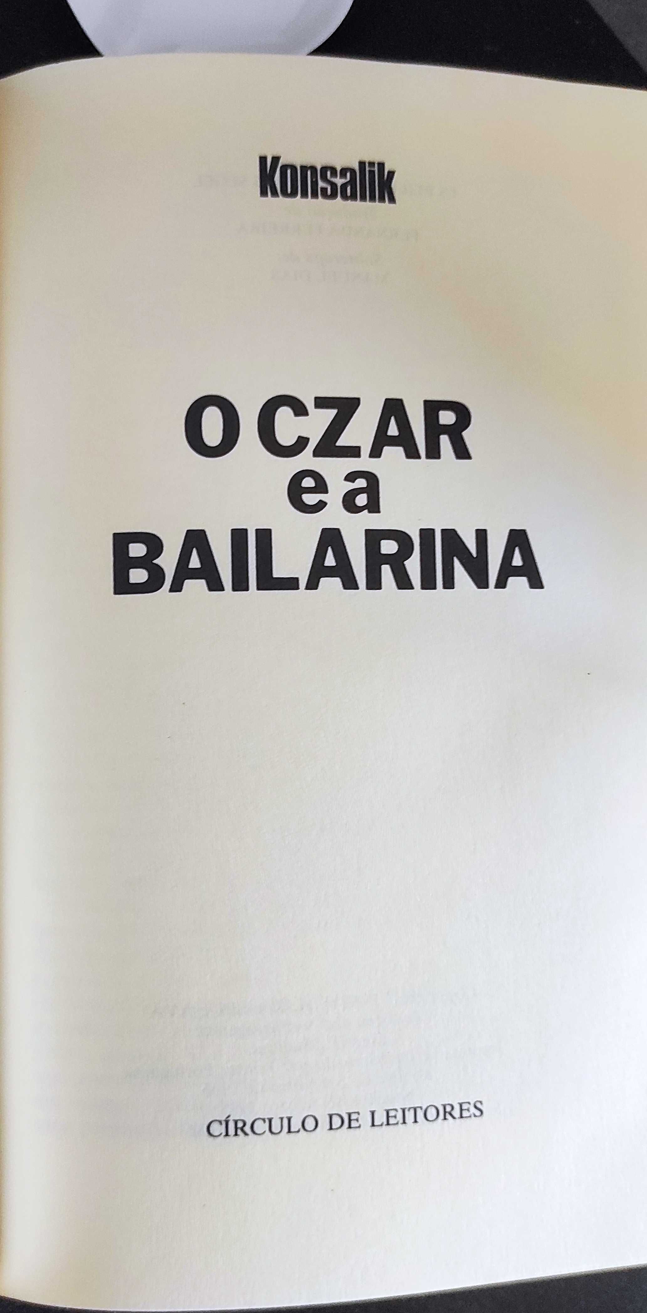 O Czar e a Bailarina, de Heinz G. Konsalik