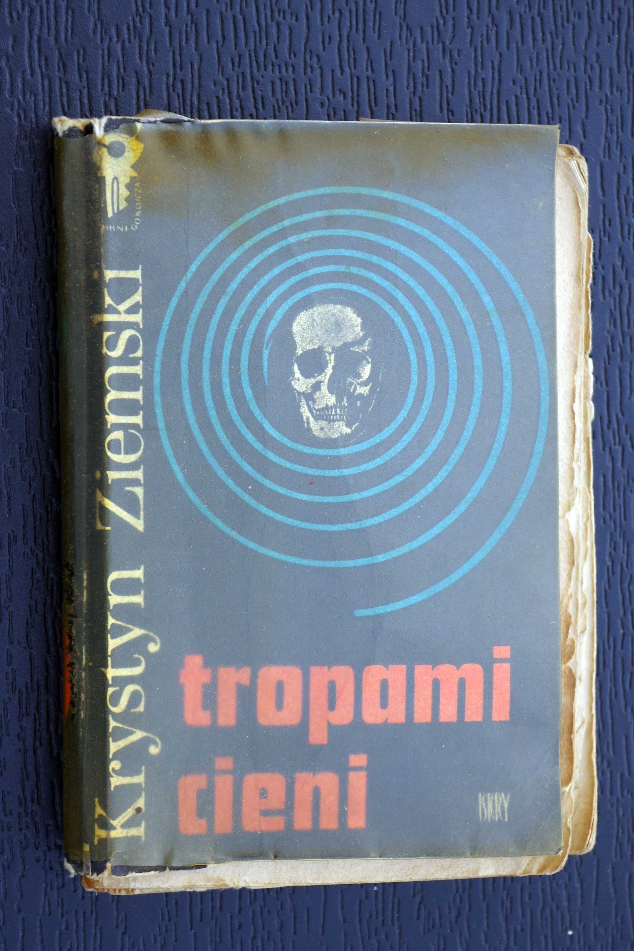 Tropami cieni - Krystyn Ziemski