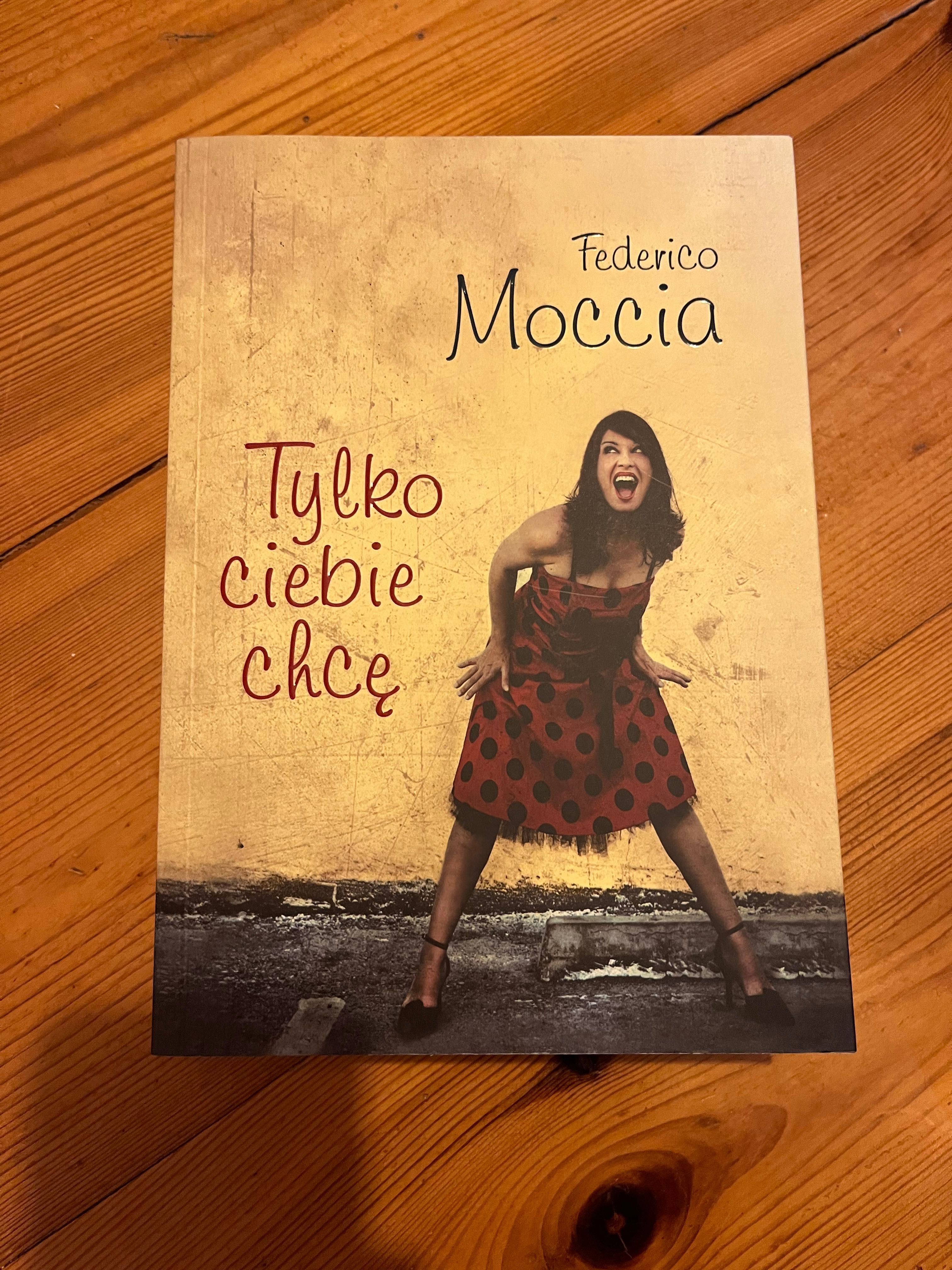 Tylko Ciebie chcę- Feredico Moccia