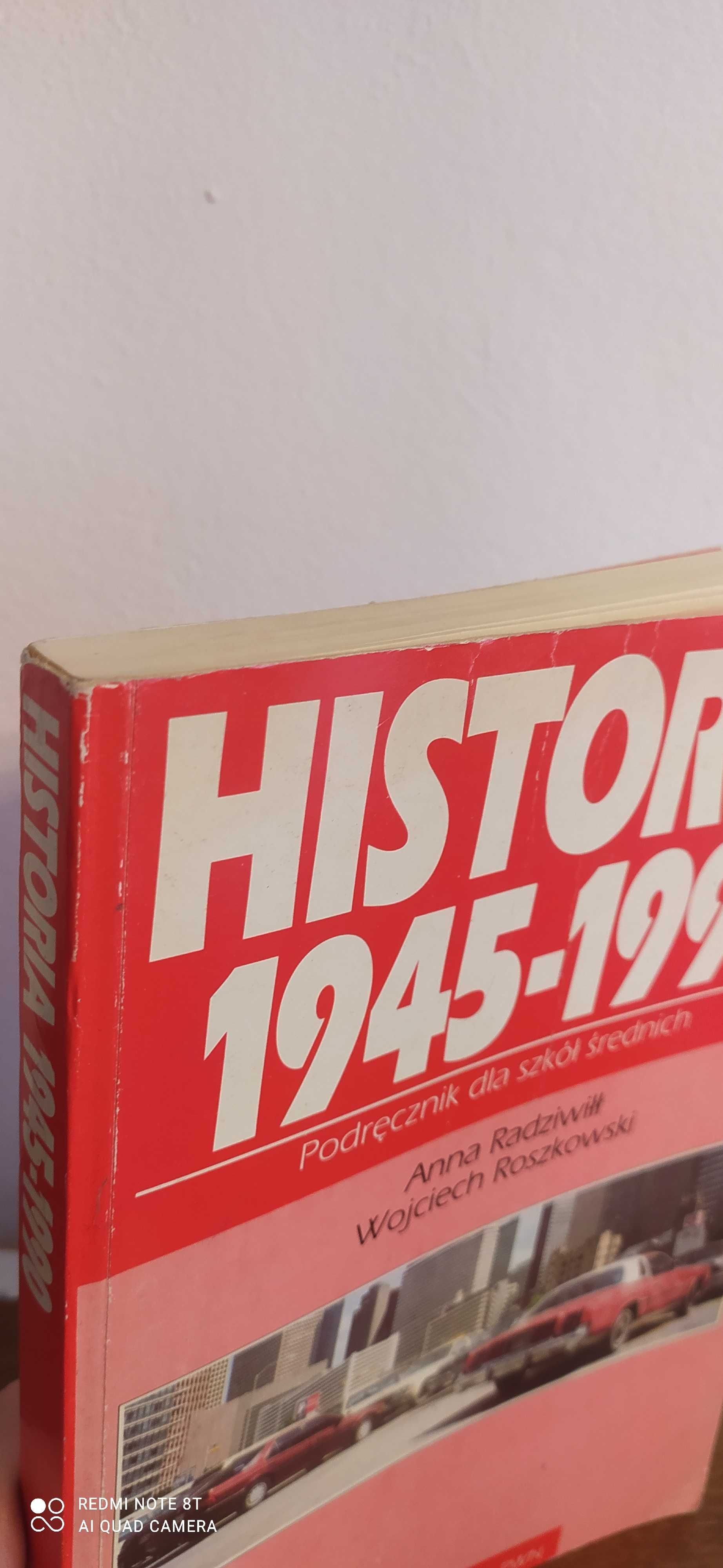 Podręcznik Historia 1945 - 1990 Radziwiłł Roszkowski, PWN 1994