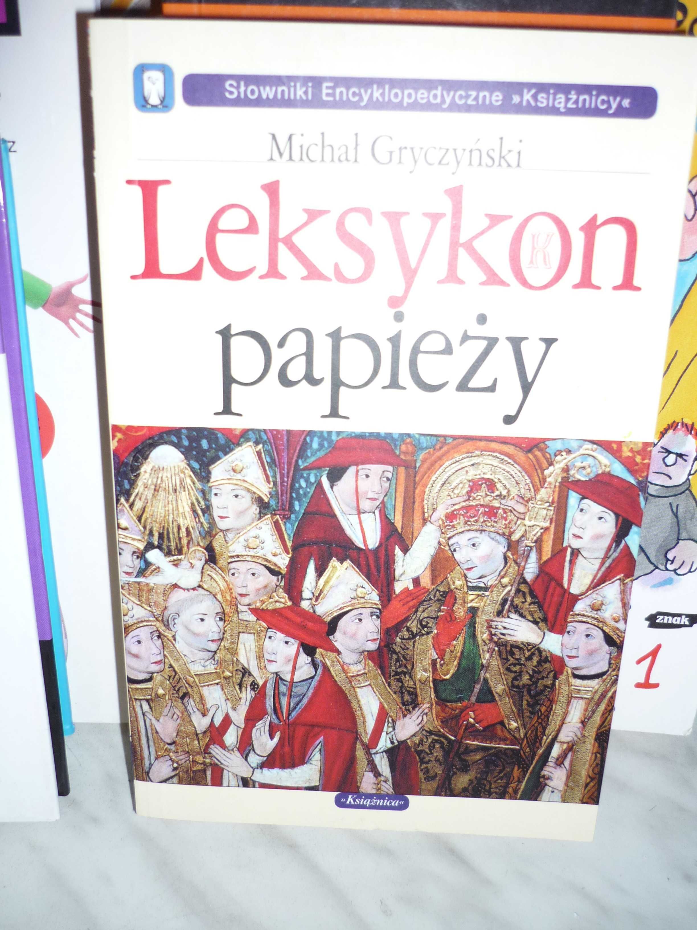 Leksykon papieży , Michał Gryczyński.