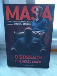 Masa o bossach polskiej mafii , J.Sokołowski , A.Górski.