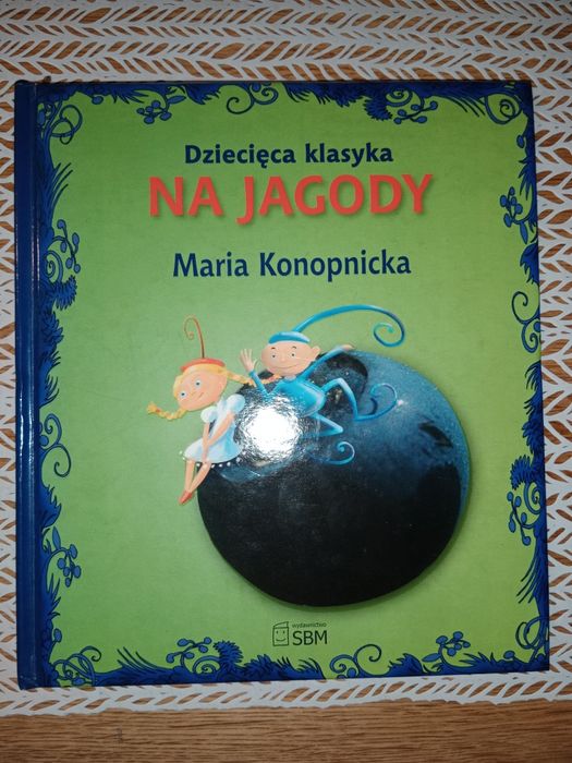 Na jagody Maria Konopnicka