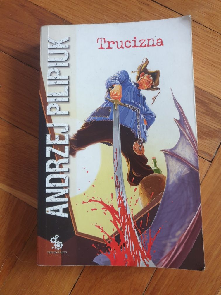 Trucizna - Pilipiuk