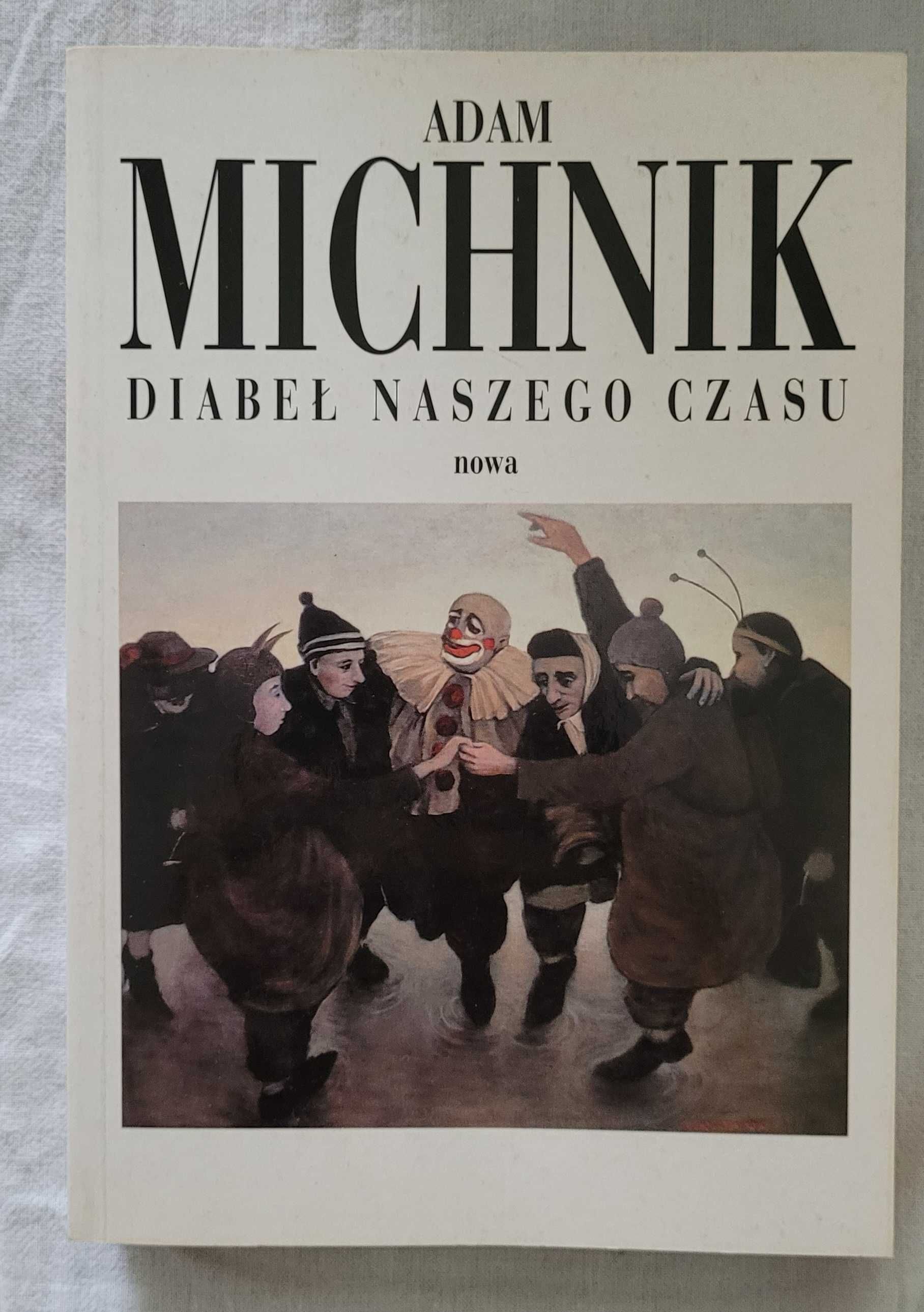 Adam Michnik - "Diabeł naszego czasu"