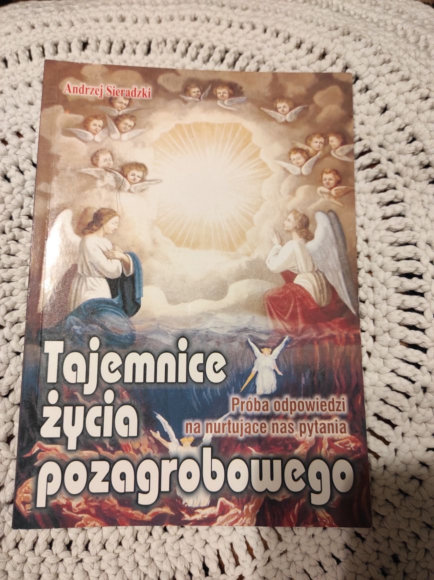 "Tajemnice Życia Pozagrobowego" autor Andrzej Sieradzki