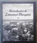 Recordações de Lourenço Marques - Carlos Alberto Vieira