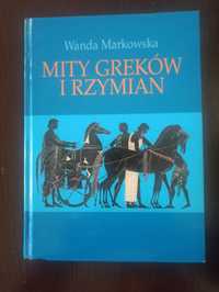 "Mity Greków i Rzymian" Wanda Markowska