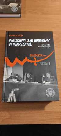 Wojskowy Sąd Rejonowy w Warszawie (1946–1955), cz. I i II, 2022