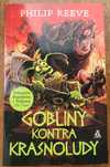 Gobliny kontra Krasnoludy, Philip Reeve.
