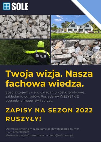 Firma UKŁADANIE KOSTKI BRUKOWEJ/zakładanie ogrodów - ZAPISY 2022