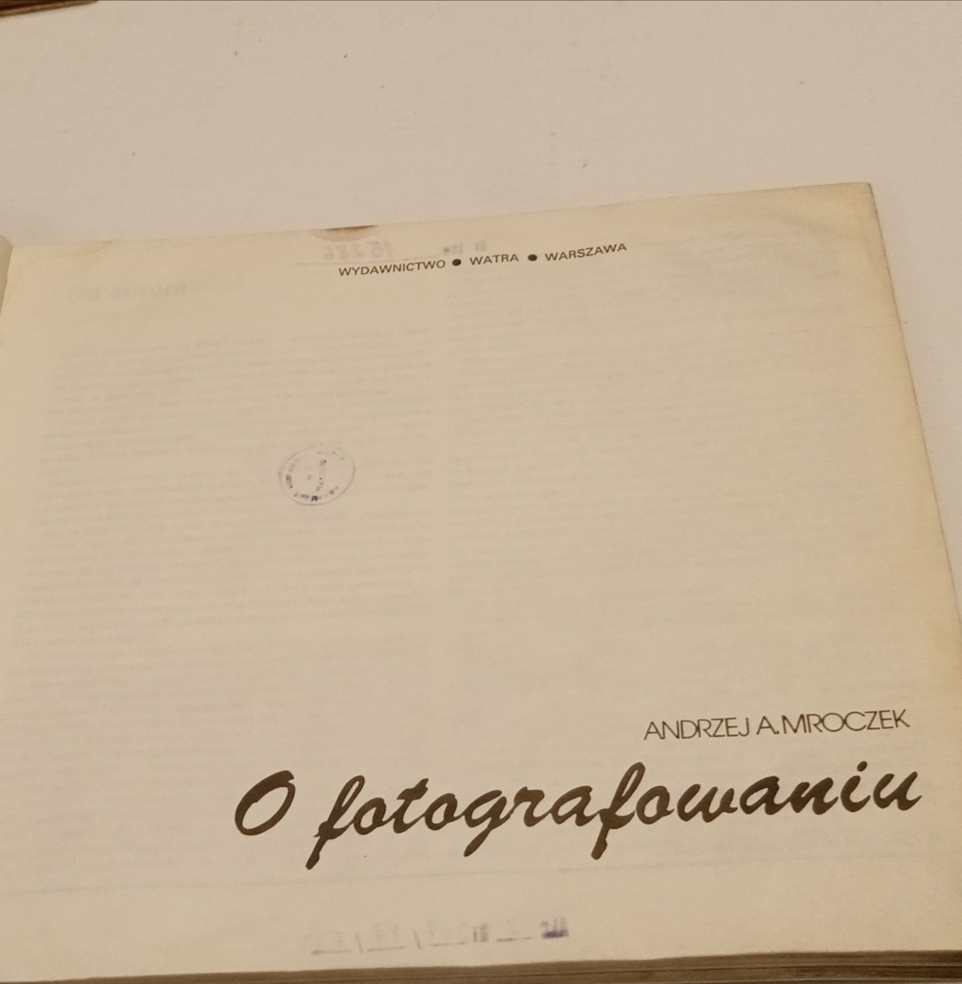 "O Fotografowaniu" Andrzej Moroczek 1987r.